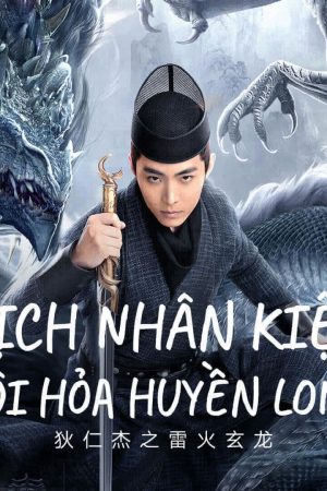 Địch Nhân Kiệt: Lôi Hỏa Huyền Long